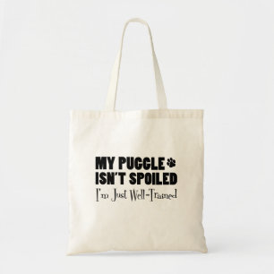 My Puggle Isn't Spoiled I'm Just Well-Trained トートバッグ