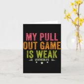 My Pull Out Game Is Weak Funny New Father Dad Gift カード (黄色い花)