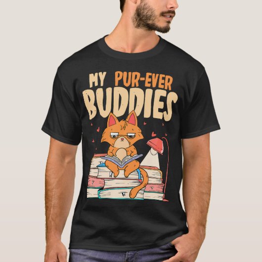 My Pur-Ever Buddies Cat And Books Funny Book Readi Tシャツ (正面)