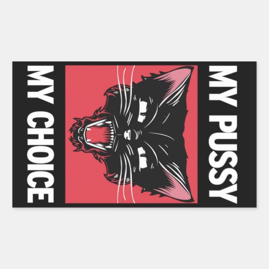 My Pussy My Choice Sticker 長方形シール (正面)