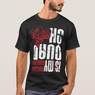 My Quad Ok ATV Dirt Bike Tシャツ