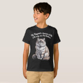 My Ragdolls Opinion of Me Quote Design Tシャツ (正面フル)