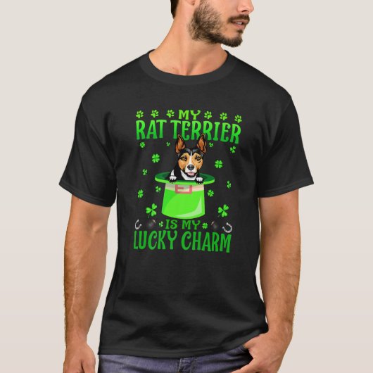 My Rat Terrier Is My Lucky Charm St. Patrick's Day Tシャツ (正面)