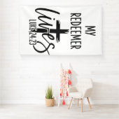 My Redeemer Lives Luke 24:23 Resurrection Design 横断幕 (インサイチュ)
