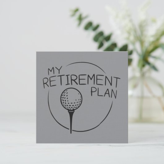 My Retirement Plan Funny Saying Golfing Golfer  招待状 (スタンド正面)