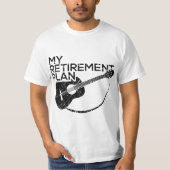 My Retirement Plan Guitar Funny Musicians  Tシャツ (正面)