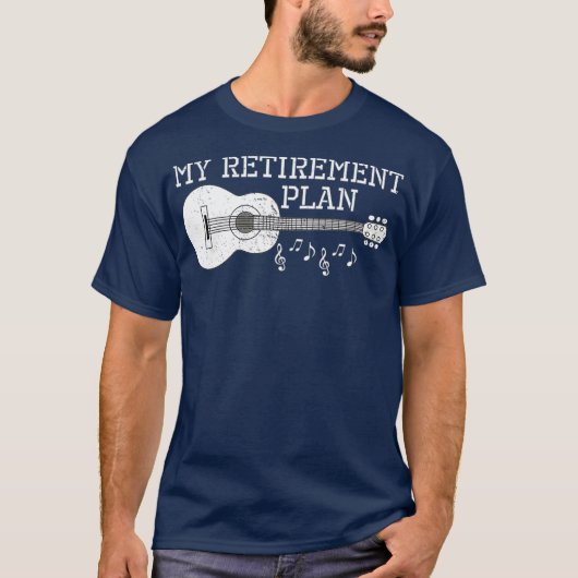 My Retirement Plan Guitar Musicians Funny Cute Tシャツ (正面)