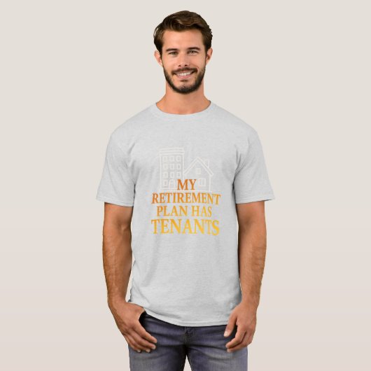 My Retirement Plan Has Tenants Premium Tシャツ (正面フル)