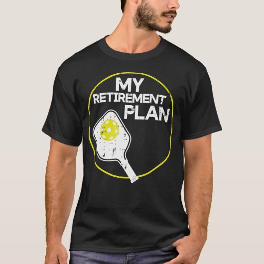 My Retirement Plan Pickleball Funny Pickle Ball Me Tシャツ (正面)