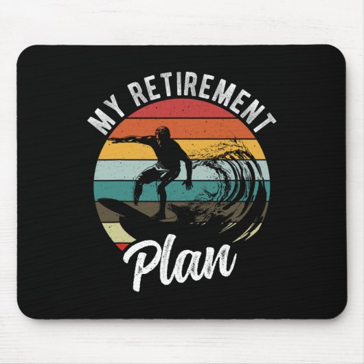 My Retirement Plan Surfing Retirement Plan マウスパッド (正面)