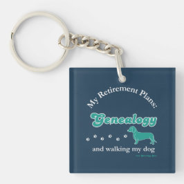 My Retirement Plans: Genealogy Dog Walkig Keychain キーホルダー