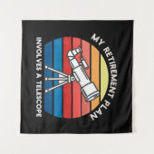 My Retiret Plan Involves A Telescope タペストリー (正面(横))