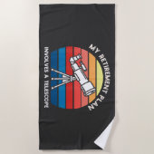 My Retiret Plan Involves A Telescope ビーチタオル (正面)