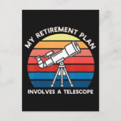 My Retiret Plan Involves A Telescope ポストカード (正面)