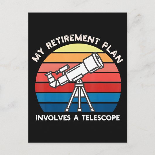 My Retiret Plan Involves A Telescope ポストカード (正面)