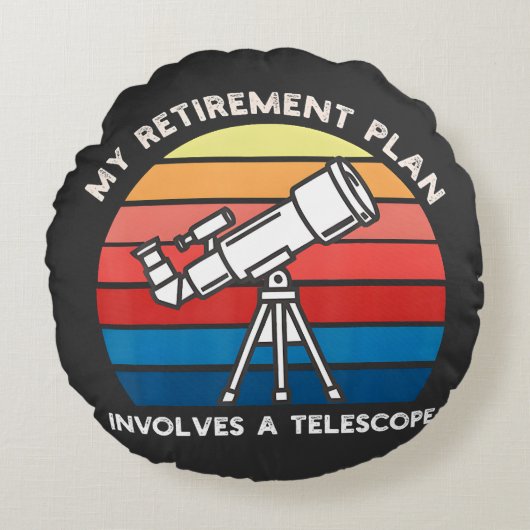 My Retiret Plan Involves A Telescope ラウンドクッション (正面)