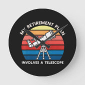 My Retiret Plan Involves A Telescope ラウンド壁時計 (正面)