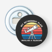 My Retiret Plan Involves A Telescope 栓抜き (正面)