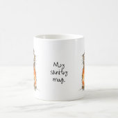 My Sanity Mug Orange Cat Coffee Humor コーヒーマグカップ (中央)