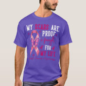 My Scars are Proof I Fought forhis Life Breast Can Tシャツ (正面)