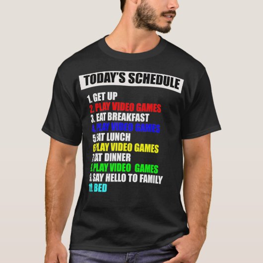 My Schedule Perfect Day Video Games Tee Funny Game Tシャツ (正面)
