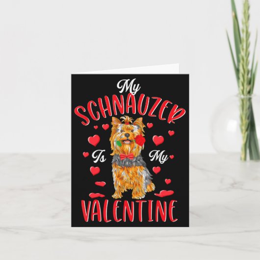 My Schnauzer Is My Valentine Love Heart For Dog  カード (正面)