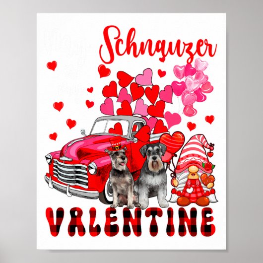 My Schnauzer Is My Valentine Two Dogs With Gnome P ポスター (正面)