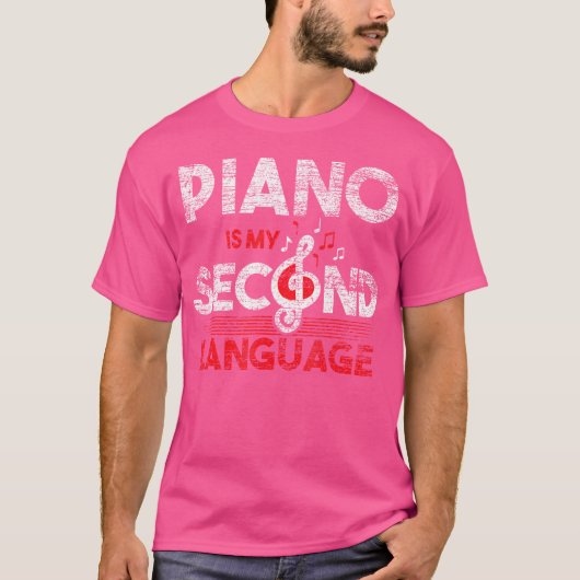 My Second Language Is The Piano Tシャツ (正面)