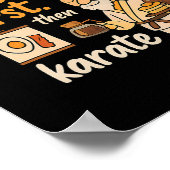 My Sensei's Words Breakfast First Then Karate  ポスター (角)