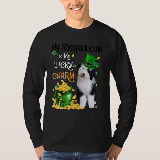 My Sheepadoodle Is My Lucky Charm Cute Dog Patrick Tシャツ (正面)