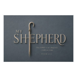 MY SHEPHERD | 詩篇23:1 キリスト教 フォトプリント