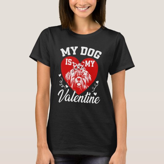My Shih Tzu Is My Valentine Dog Lover Valentines D Tシャツ (正面)