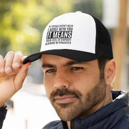 My Silense Doesn't Mean I Agree with you, Funny キャップ