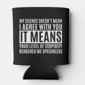 My Silense Doesn't Mean I Agree with you, Funny 缶クーラー (裏面)