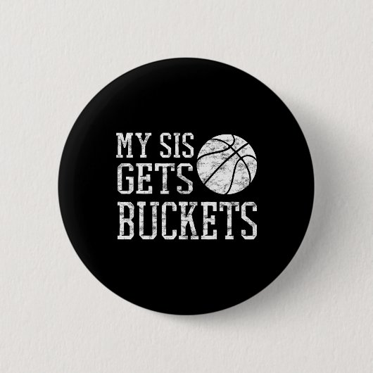My Sis Gets Buckets -brother Bysketbyll Sister  缶バッジ (正面)