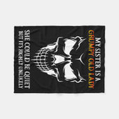 My Sister Is A Mpy Old Lady She Could Be Quiet  フリースブランケット (正面(横))