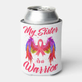 My Sister Is A Warrior Breast Cancer Awareness 缶クーラー (缶正面)