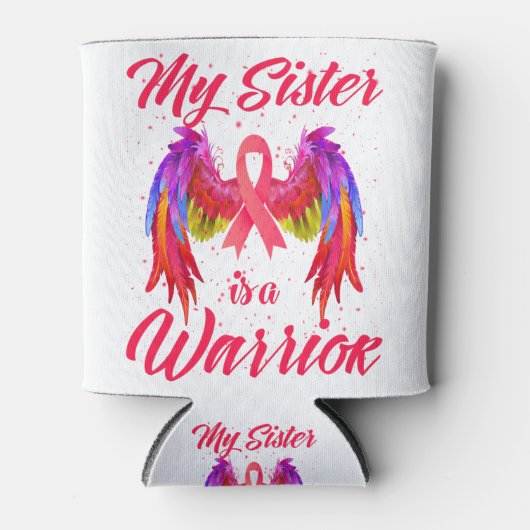 My Sister Is A Warrior Breast Cancer Awareness 缶クーラー (正面)