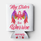 My Sister Is A Warrior Breast Cancer Awareness 缶クーラー (裏面)