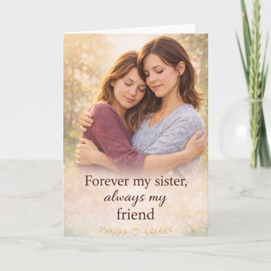My Sister My Friend Greeting Card カード (正面)
