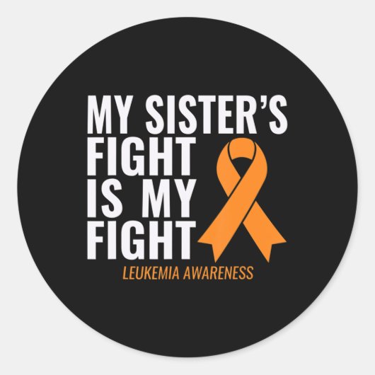 My Sister's Fight is My Fight Leukemia Awareness  ラウンドシール (正面)