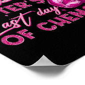 My Sister's Last Day Of Chemo Breast Cancer Surviv ポスター (角)