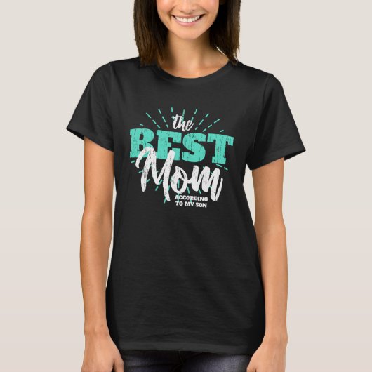 My son call me the best mom Family love son parent Tシャツ (正面)