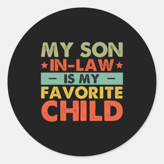 My Son In Law Is My Favorite Child Family Groovy  ラウンドシール (正面)