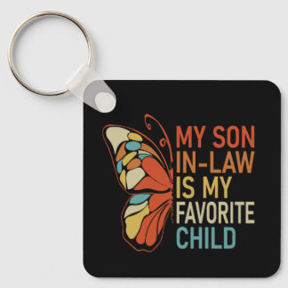 My Son-In-Law Is My Favorite Child Funny Retro  キーホルダー