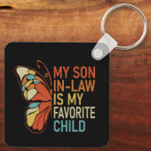 My Son-In-Law Is My Favorite Child Funny Retro  キーホルダー (裏面)