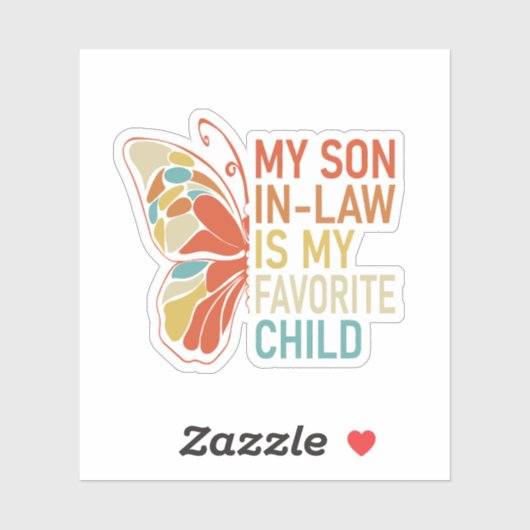 My Son-In-Law Is My Favorite Child Funny Retro  シール (シート)