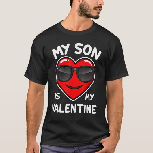 My Son Is My Valentine Shirt Mom Dad Valentine's D Tシャツ (正面)