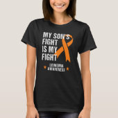 My Son's Fight is My Fight Leukemia Awareness Tシャツ (正面)