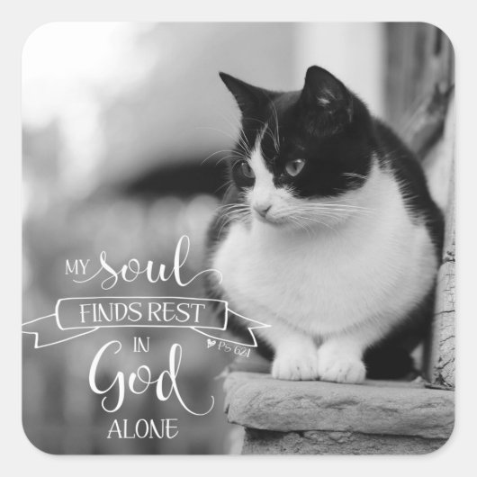 My Soul Finds Rest - Ps 62:1 スクエアシール (正面)